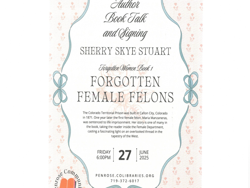 Author book talk and signing: Sherry Skye Stuart, Forgotten Female Felons. Friday, June 27, at 6:00pm